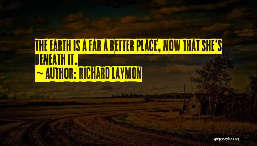 Richard Laymon Quotes 1231700