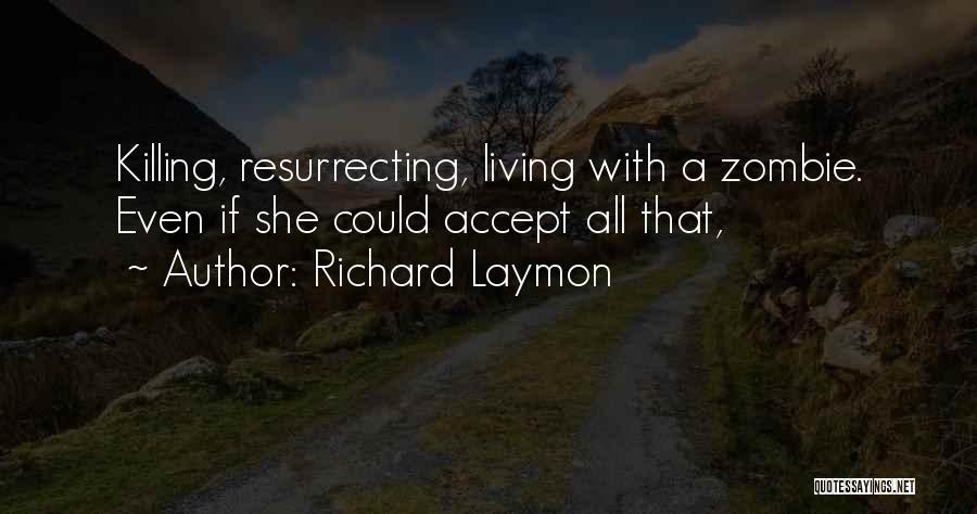 Richard Laymon Quotes 1281625