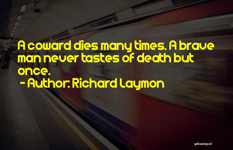 Richard Laymon Quotes 1743332