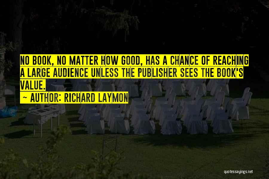 Richard Laymon Quotes 976692