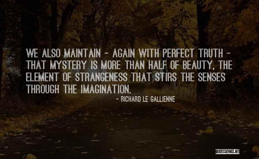 Richard Le Gallienne Quotes 1176734