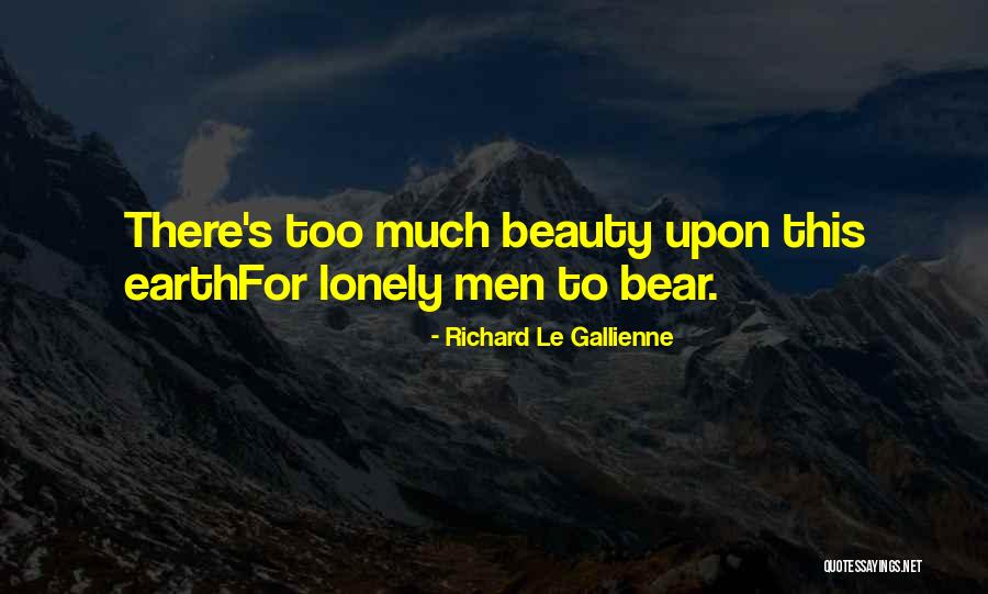 Richard Le Gallienne Quotes 1496947