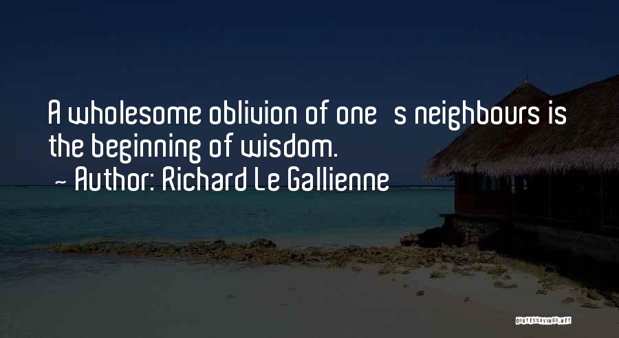 Richard Le Gallienne Quotes 1507590