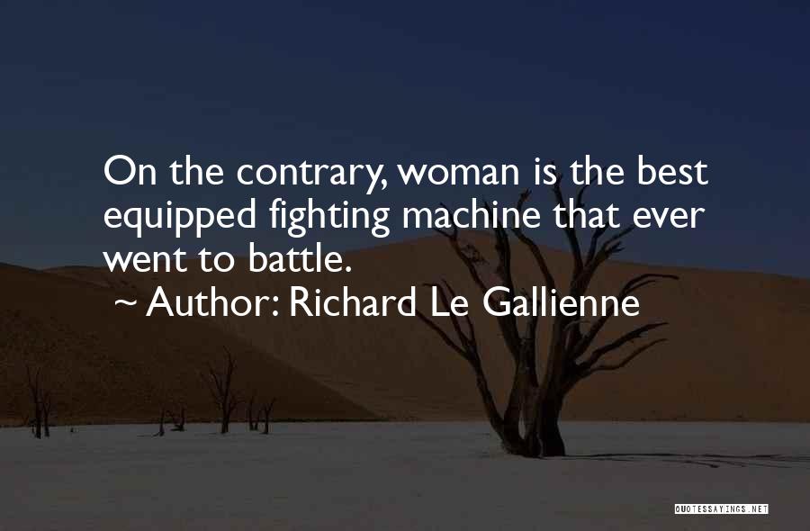Richard Le Gallienne Quotes 1518318