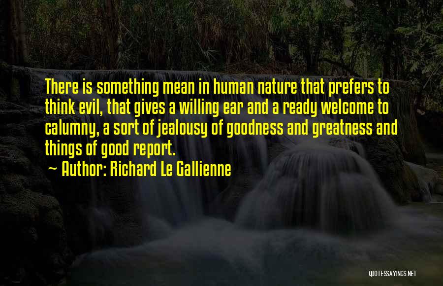 Richard Le Gallienne Quotes 2230127