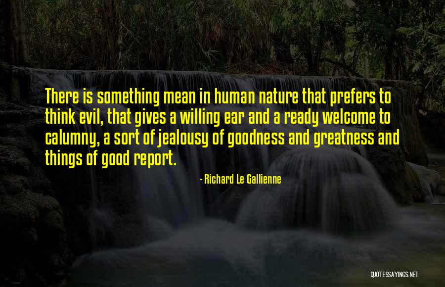 Richard Le Gallienne Quotes 2230127