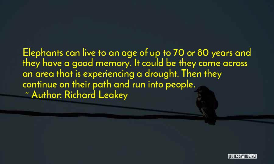 Richard Leakey Quotes 1129332