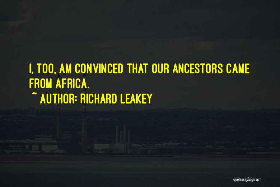 Richard Leakey Quotes 784192