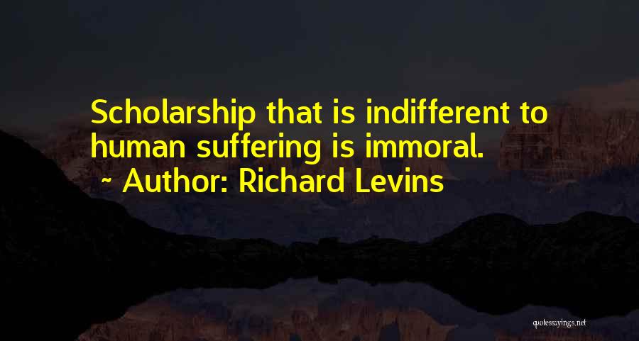 Richard Levins Quotes 350108