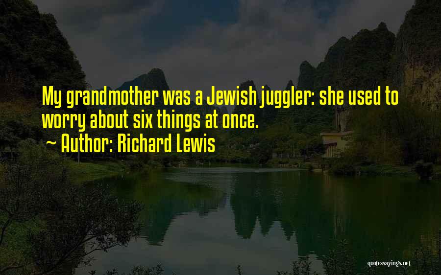 Richard Lewis Quotes 1065101