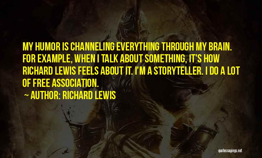 Richard Lewis Quotes 2122169