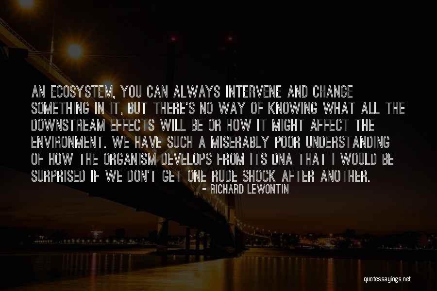 Richard Lewontin Quotes 1516483 Richard Lewontin Quotes 1516483