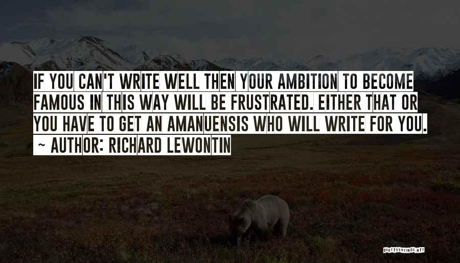 Richard Lewontin Quotes 2013883