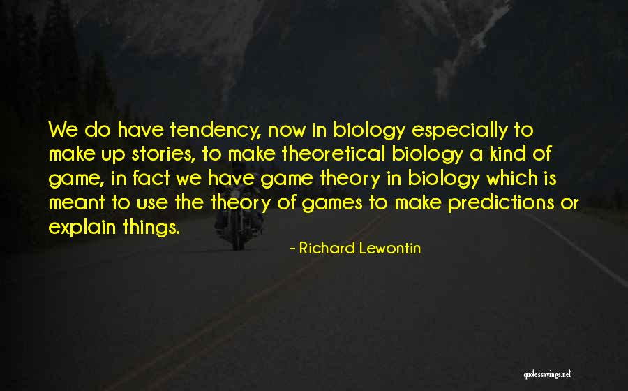 Richard Lewontin Quotes 2104318 Richard Lewontin Quotes 2104318