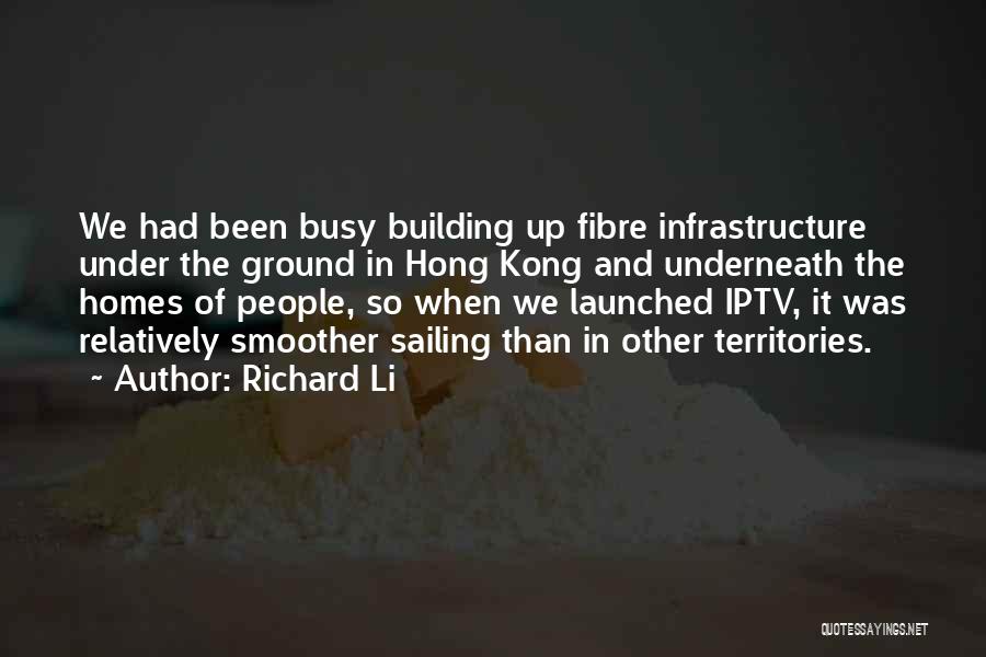 Richard Li Quotes 185702