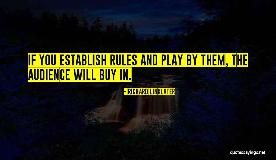 Richard Linklater Quotes 1088767 Richard Linklater Quotes 1088767