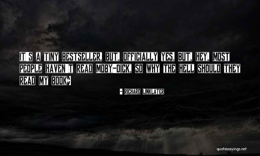 Richard Linklater Quotes 1953064 Richard Linklater Quotes 1953064