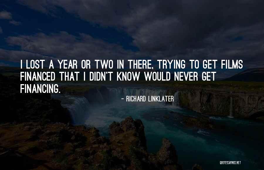 Richard Linklater Quotes 244064 Richard Linklater Quotes 244064