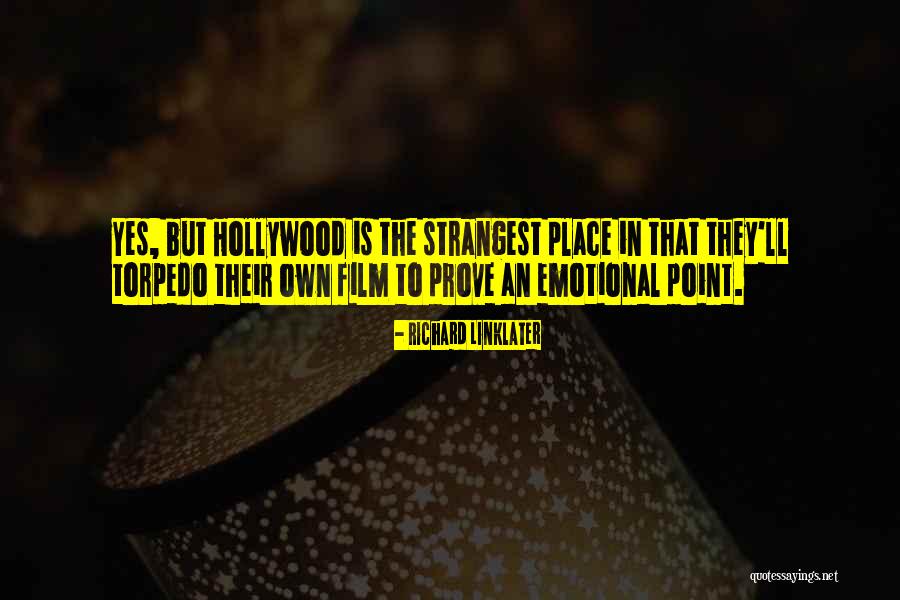 Richard Linklater Quotes 849379 Richard Linklater Quotes 849379