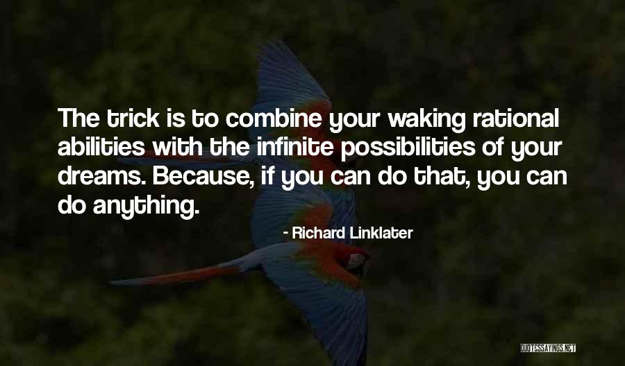 Richard Linklater Quotes 891794 Richard Linklater Quotes 891794