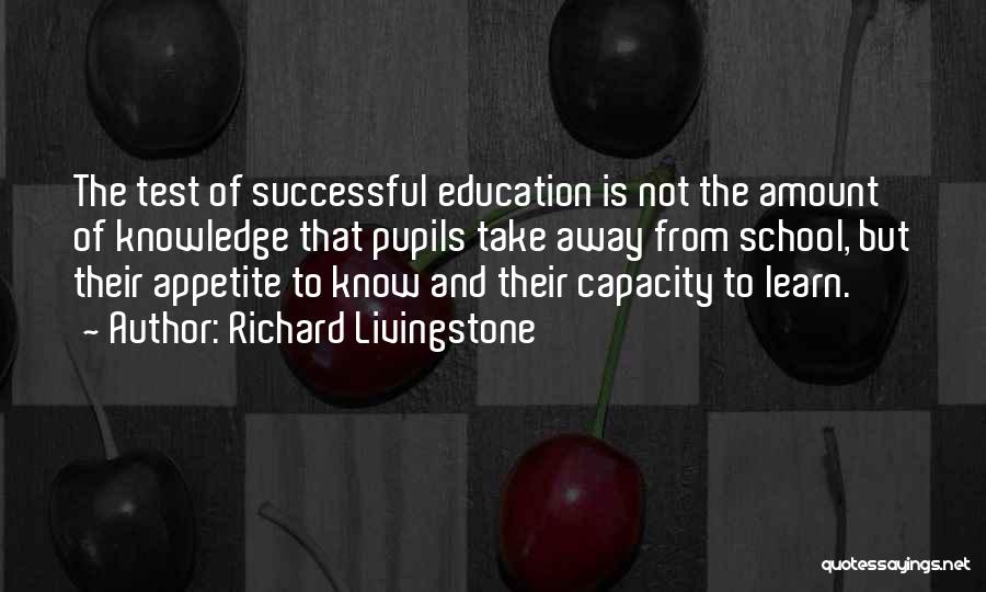 Richard Livingstone Quotes 1705041