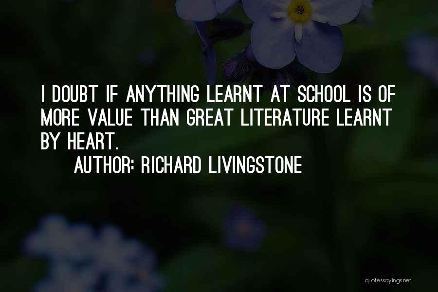 Richard Livingstone Quotes 386123