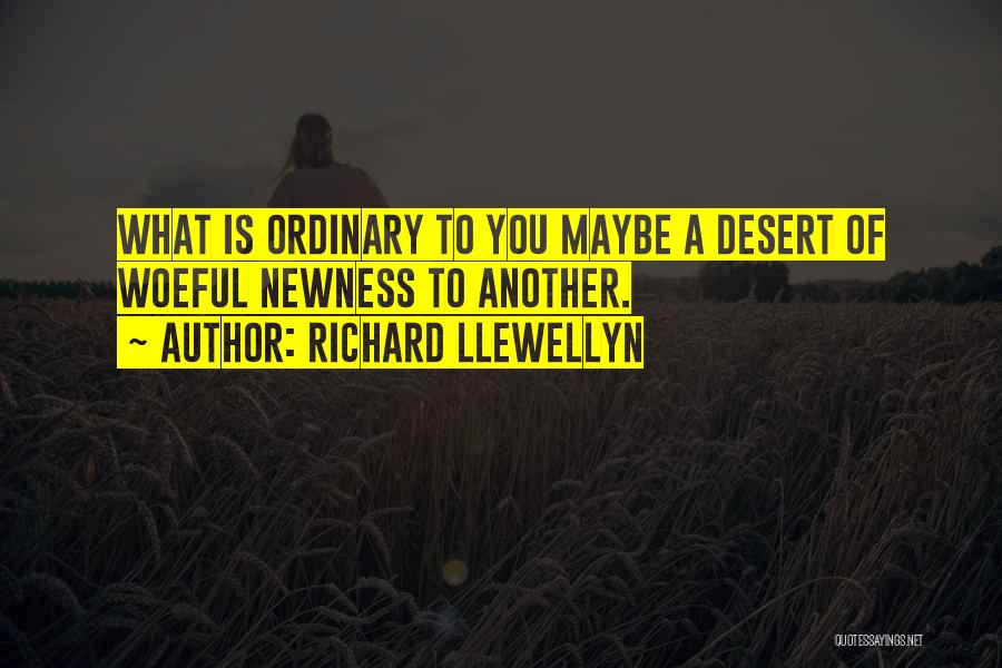 Richard Llewellyn Quotes 856127