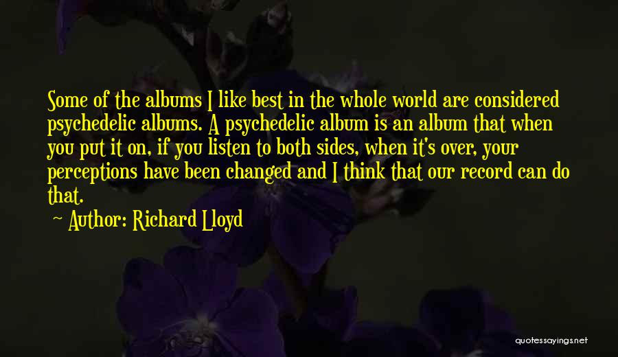 Richard Lloyd Quotes 1616735