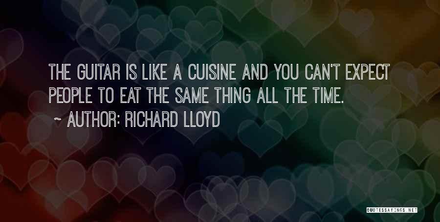 Richard Lloyd Quotes 752346