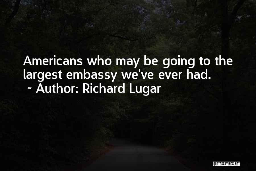 Richard Lugar Quotes 103211