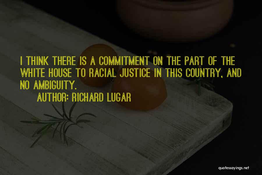 Richard Lugar Quotes 1666086