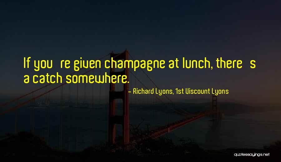 Richard Lyons, 1st Viscount Lyons Quotes 1807043