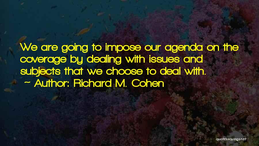 Richard M. Cohen Quotes 1018645