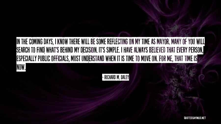 Richard M. Daley Quotes 1078113 Richard M. Daley Quotes 1078113