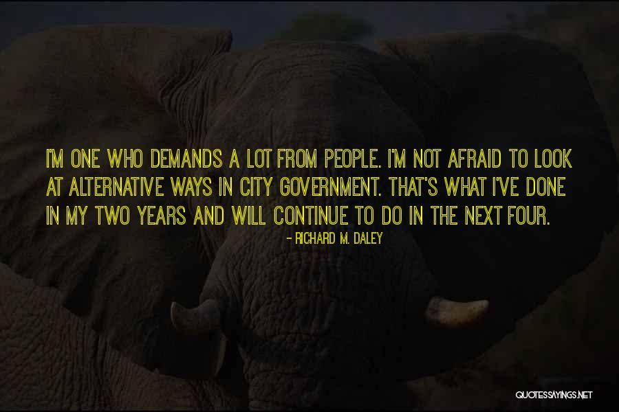 Richard M. Daley Quotes 1883884