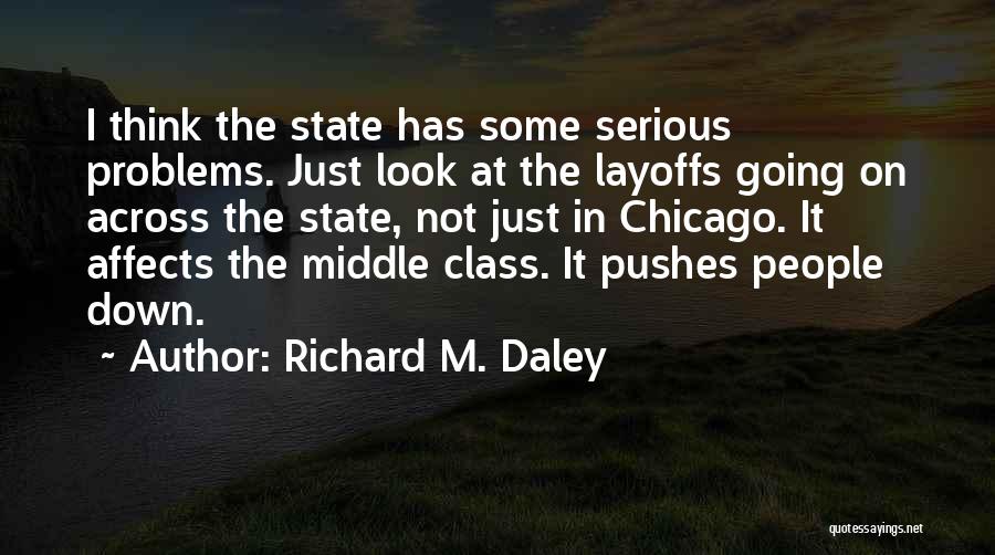 Richard M. Daley Quotes 87937