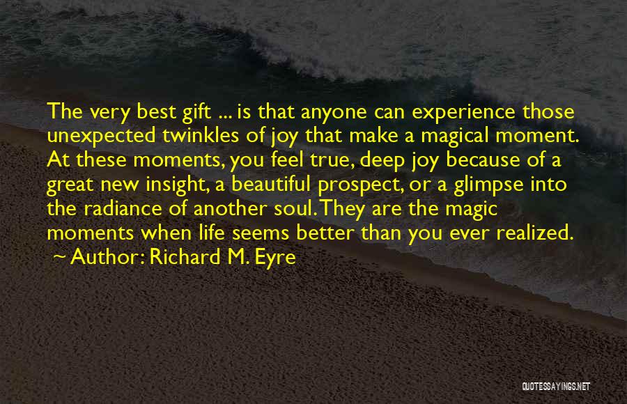 Richard M. Eyre Quotes 1102726