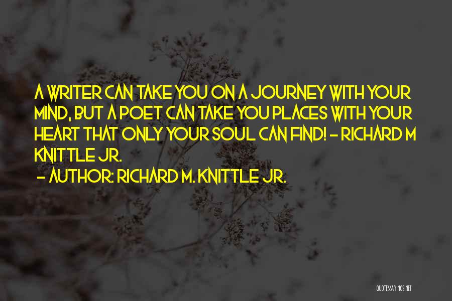 Richard M. Knittle Jr. Quotes 1509421