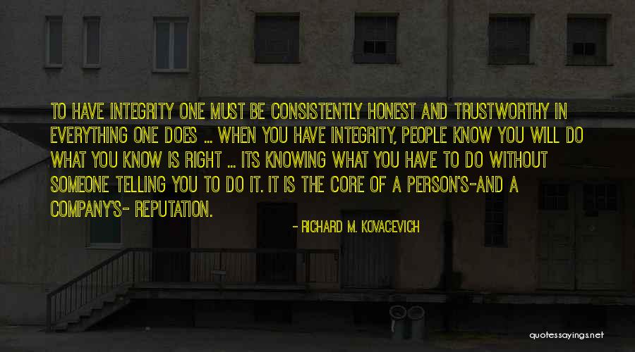 Richard M. Kovacevich Quotes 500464