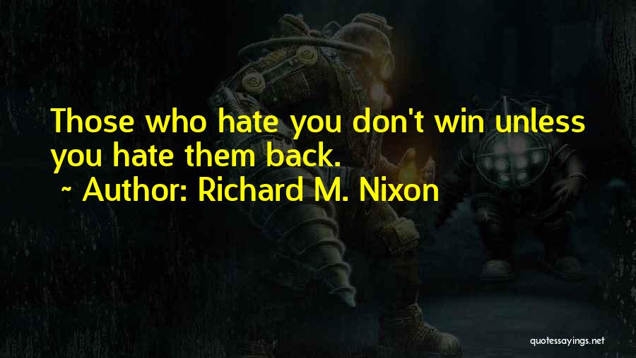 Richard M. Nixon Quotes 1097813