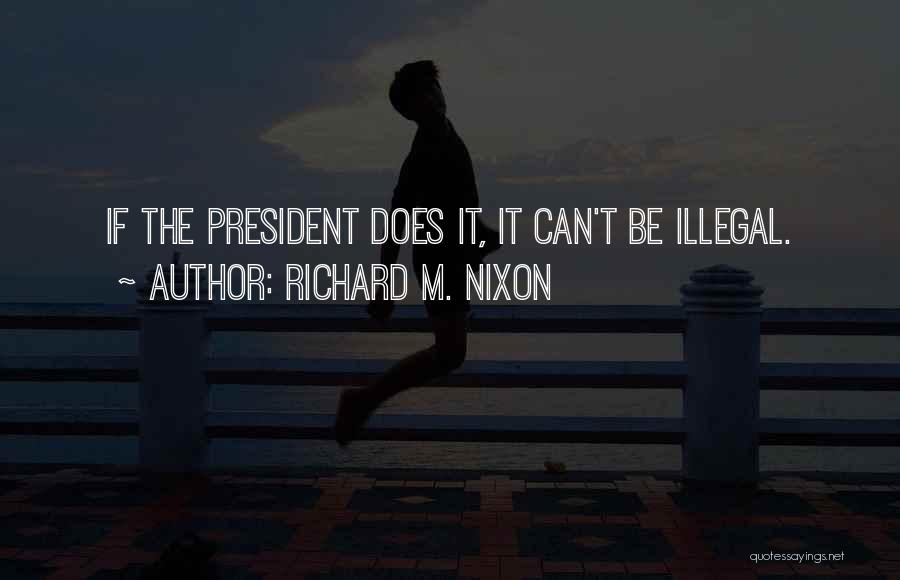 Richard M. Nixon Quotes 1155224