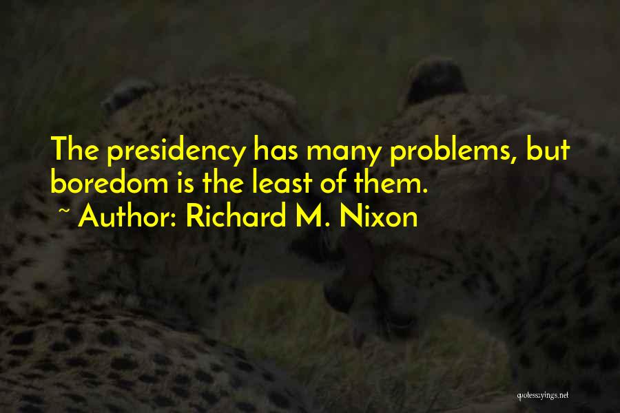 Richard M. Nixon Quotes 1498277