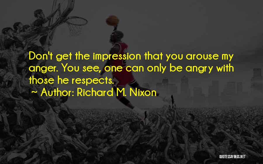 Richard M. Nixon Quotes 1501233