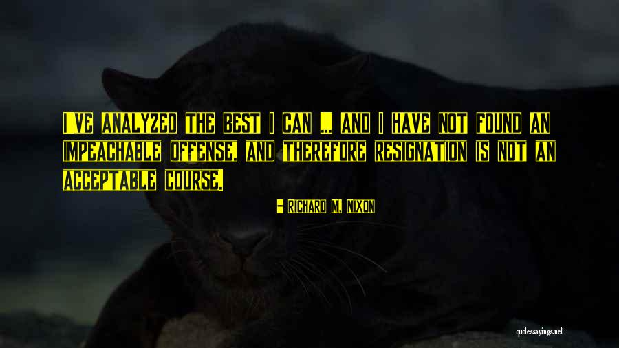 Richard M. Nixon Quotes 1628295 Richard M. Nixon Quotes 1628295