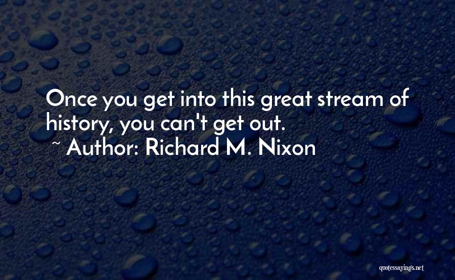 Richard M. Nixon Quotes 1765092