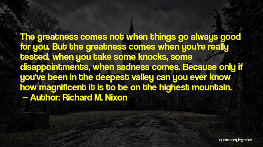 Richard M. Nixon Quotes 2055651
