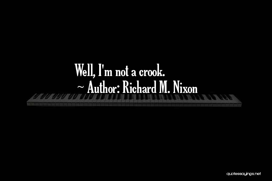 Richard M. Nixon Quotes 501146