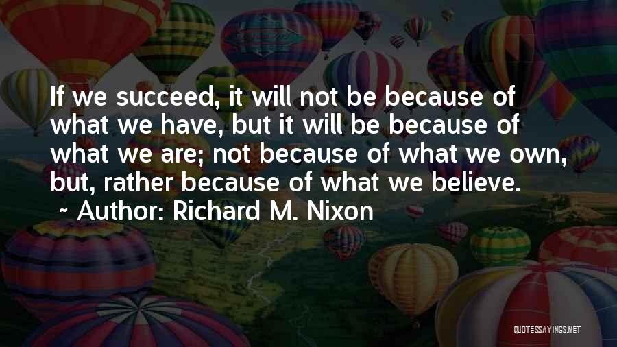 Richard M. Nixon Quotes 643092