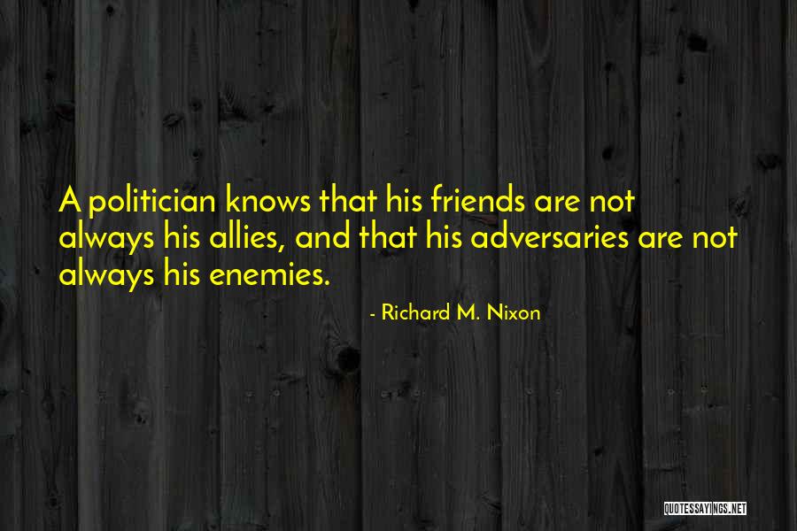 Richard M. Nixon Quotes 685399