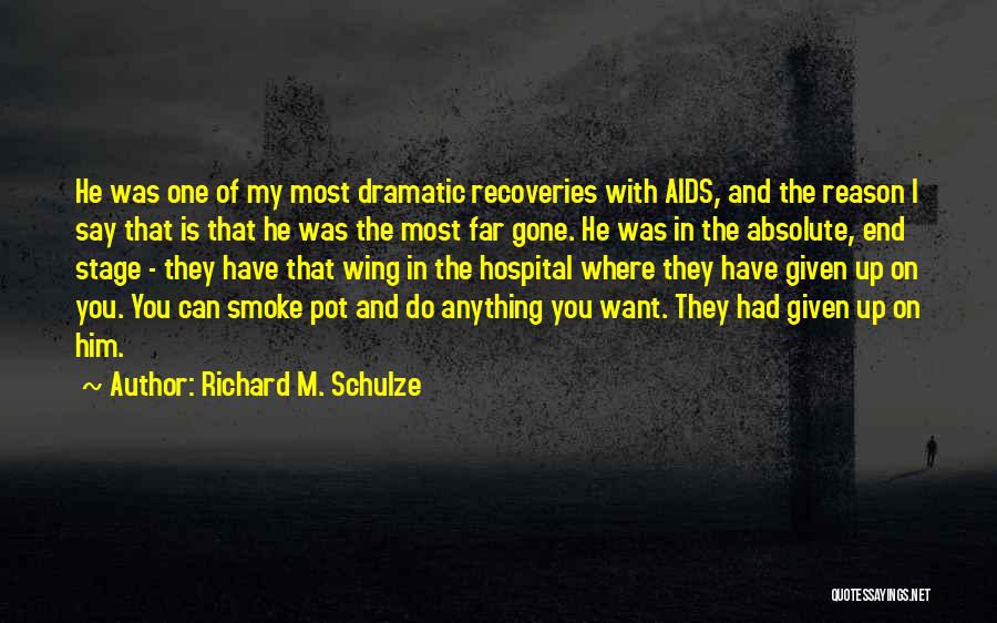 Richard M. Schulze Quotes 717996